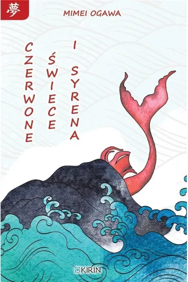 Czerwone �wiece i syrena - Mimei Ogawa
