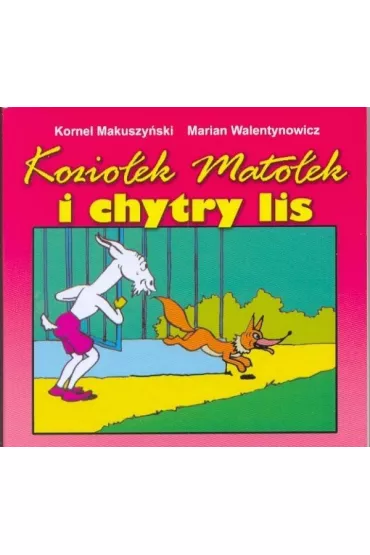 Kozio�ek Mato�ek i chytry lis  sk�adanka - Kornel Makuszy�ski