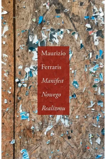 Manifest nowego realizmu - Maurizio Ferraris