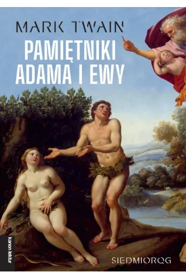 Pami�tniki Adama i Ewy - Mark Twain