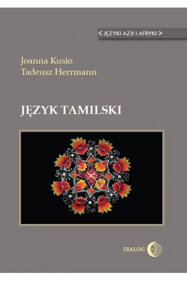 J�zyk tamilski - Tadeusz Herrmann, Joanna Kusio