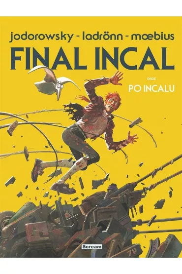 Final Incal oraz po Incalu (wydanie limitowane) - Alejandro Jodorowsky