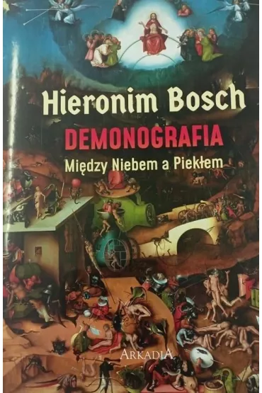 Hieronim Bosch. Demonografia - Luba Ristujczina