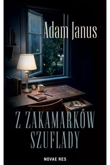 Z zakamark�w szuflady - Adam Janus