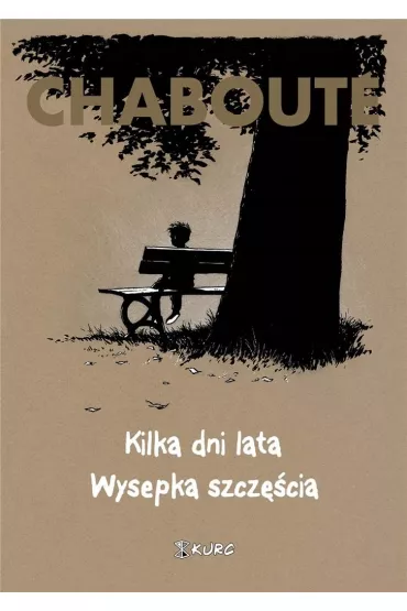 Kilka dni lata. Wysepka szcz�cia - Christophe Chabout