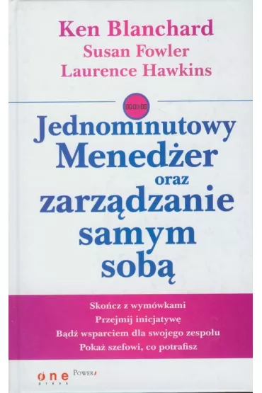 Jednominutowy Mened�er oraz zarz�dzanie samym sob� - Ken Blanchard, Laurence Hawkins, Susan Fowler