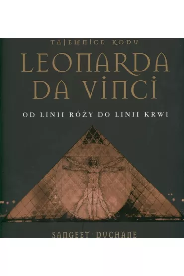 Tajemnice kodu leonarda da vinci - Sangeet Duchane