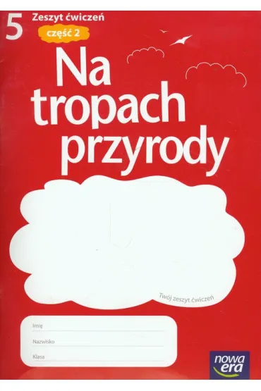 Na tropach przyrody 5. �wiczenia. Cz�� 2 - Marcin Braun, Marek Wi�ckowski, Wojciech Grajkowski