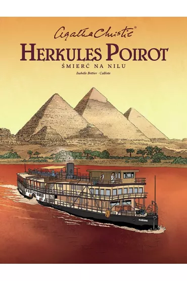 Agatha Christie. Herkules Poirot. �mier� na Nilu - Damien Callixte, Isabelle  Bottier