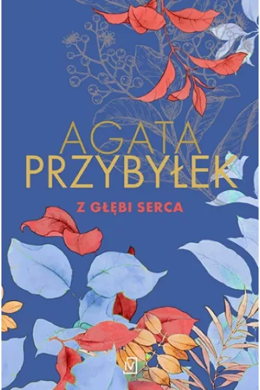 Z gbi serca - Agata Przybyek