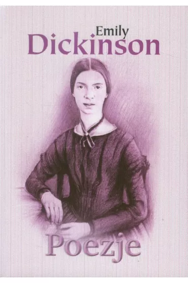 Poezje - Emily Dickson