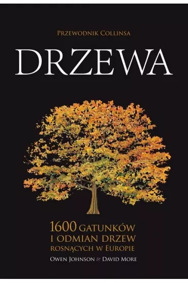 Drzewa. Przewodnik Collinsa - Owen Johnson, David More