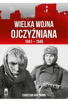 eBook Wielka Wojna Ojczyniana 1941-1945 mobi epub