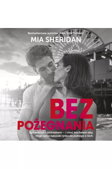 Audiobook Bez po�egnania mp3 - Mia Sheridan