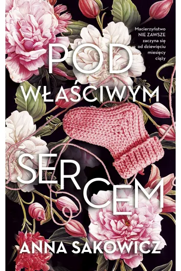 eBook Pod w�a�ciwym sercem mobi epub - Anna Sakowicz