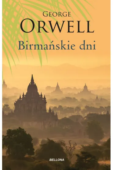 Birma�skie dni - George Orwell