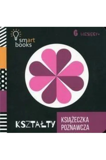 Kszta�ty - Ksi��eczka Poznawcza 6m+