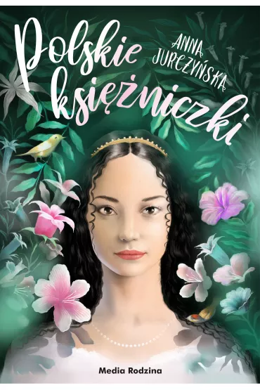 Polskie ksi�niczki - Anna  Jurczy�ska, Maciej  Plamowski