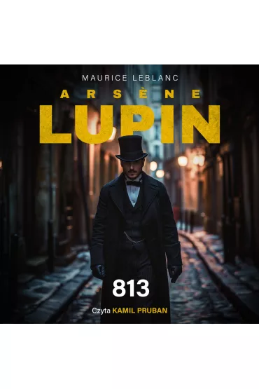 Audiobook Ars?ne Lupin. 813 mp3 - Maurice Leblanc