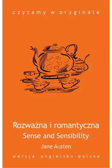 eBook Czytamy w oryginale. Sense AND Sensibility. Rozwa�na i romantyczna mobi epub - Jane Austen