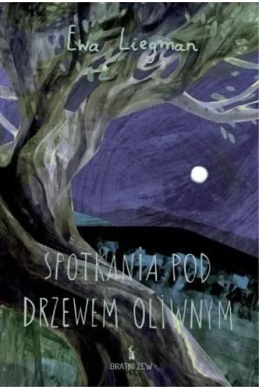 Spotkania pod drzewem oliwnym - Ewa  Liegman