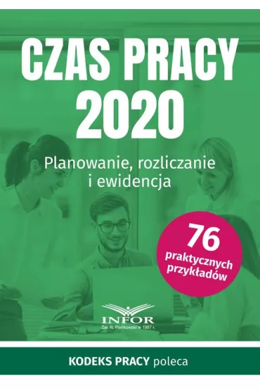 Czas Pracy 2020. Planowanie, rozliczanie i ewidencja