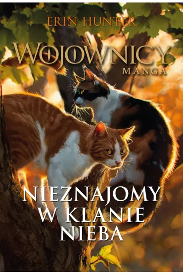 Wojownicy. Manga. Nieznajomy w klanie nieba - Erin Hunter