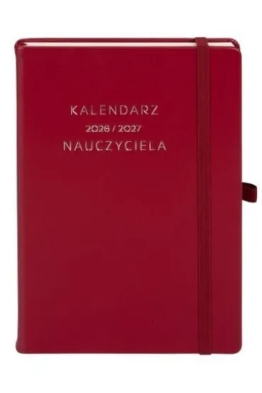Kalendarze szkolne Kalendarz Nauczyciela 2026/27 A5 Bordowy