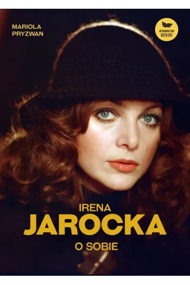 Irena Jarocka o sobie - Mariola Pryzwan