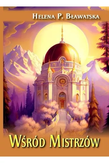 W�r�d mistrz�w - Helena Petrovna Blavatsky