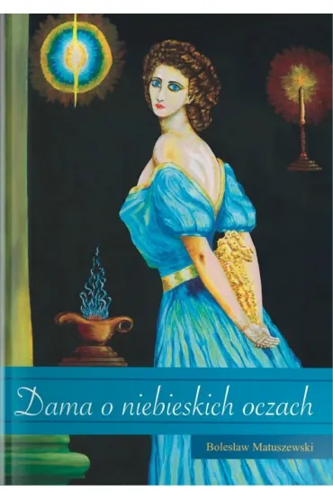 Dama o niebieskich oczach - Boles�aw Matuszewski