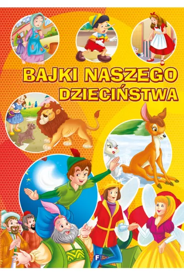 Bajki naszego dzieci�stwa