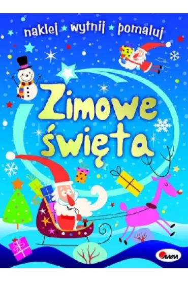 Naklej, wytnij, pomaluj. Zimowe �wi�ta