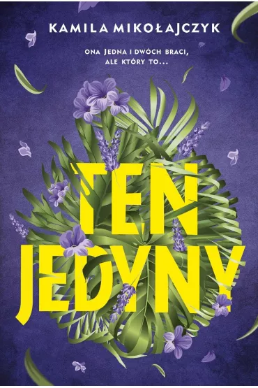 Ten jedyny - Kamila Miko�ajczyk