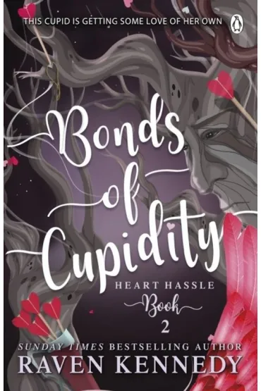 Bonds of Cupidity wer. angielska - Raven Kennedy