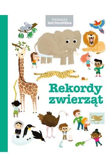 Pierwsza encyklopedia. Rekordy zwierz�t