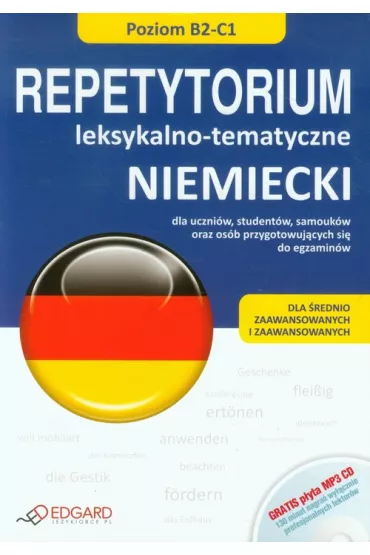 J�zyk niemiecki. Repetytorium leksykalno-tematyczne. Dla �rednio zaawansowanych i zaawansowanych