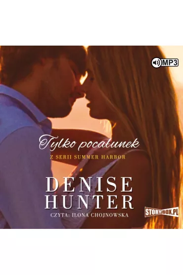 Audiobook CD MP3 Tylko poca�unek. Summer Harbor. Tom 3 - Denise Hunter