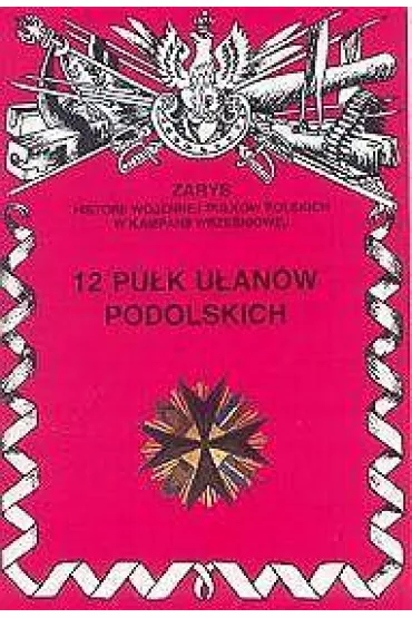 12 pu�k u�an�w podolskich - Jan Wojciechowski