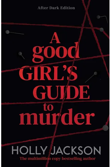 A Good Girl's Guide to Murder. Book 1. After Dark edition - Holly Jackson