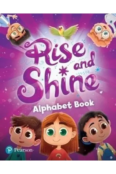 Rise and Shine. Alphabet Book