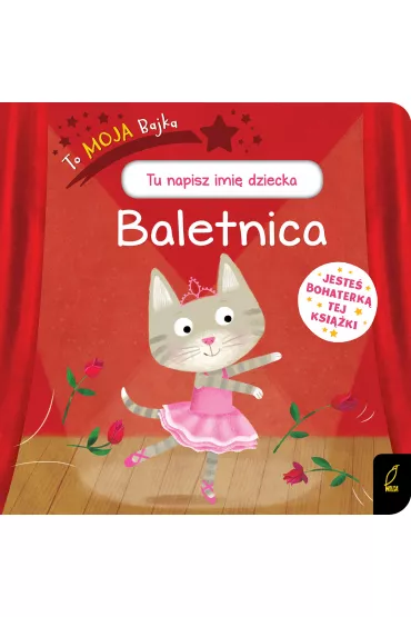 To moja bajka. Baletnica - Danielle  McLean