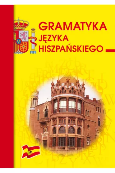Gramatyka j�zyka hiszpa�skiego - Beata Haniec