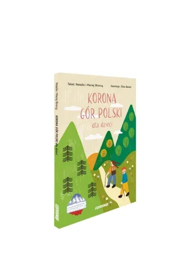 Korona G�r Polski dla dzieci - Maciej Birecki, Natalia Birecka, Eliza Bana�