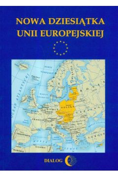 eBook Nowa dziesitka Unii Europejskiej mobi epub