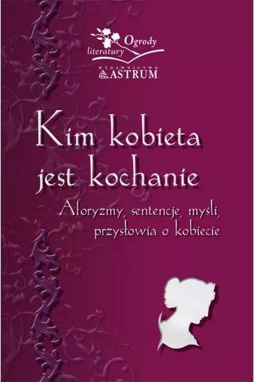 eBook Kim kobieta jest kochanie pdf - Barbara Jakimowicz-Klein