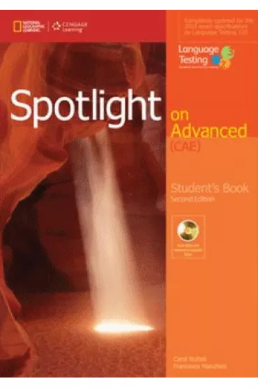 Spotlight on Advanced (CAE). Student's Book - Carol Nuttall, Francesca Mansfield