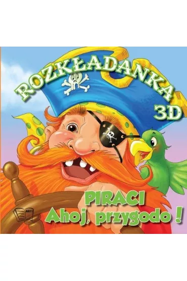 Piraci ahoj przygodo rozk�adanka 3d - Sue Frampton