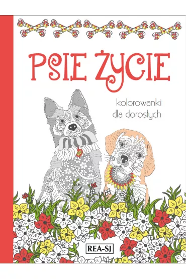Kolorowanki dla doros�ych. Psie �ycie