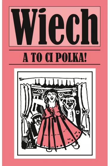 A to ci polka - Stefan Wiech Wiechecki
